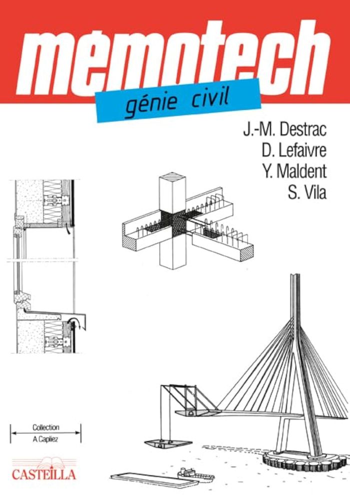 Couverture du livre « MEMOTECH GENIE CIVIL BAC PRO, BAC STI2D, BTS, DUT, ECOLES D'INGENIEURS (2011) » de Destrac/lefaivre, librairie Les Contes Infusés à Corte