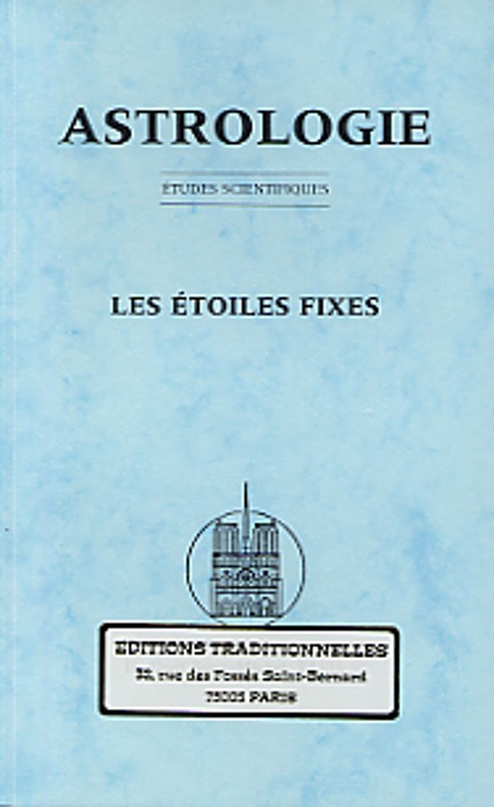 Couverture du livre « ASTROLOGIE LES ETOILES FIXES » de Xxx, librairie Les Contes Infusés à Corte