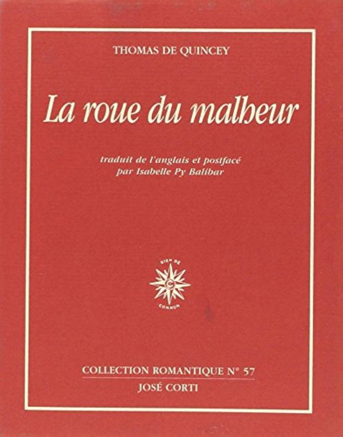 Couverture du livre « LA ROUE DU MALHEUR » de De Quincey Thomas, librairie Les Contes Infusés à Corte