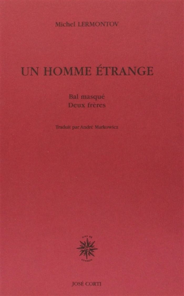 Couverture du livre « UN HOMME ETRANGE » de Lermontov M U., librairie Les Contes Infusés à Corte