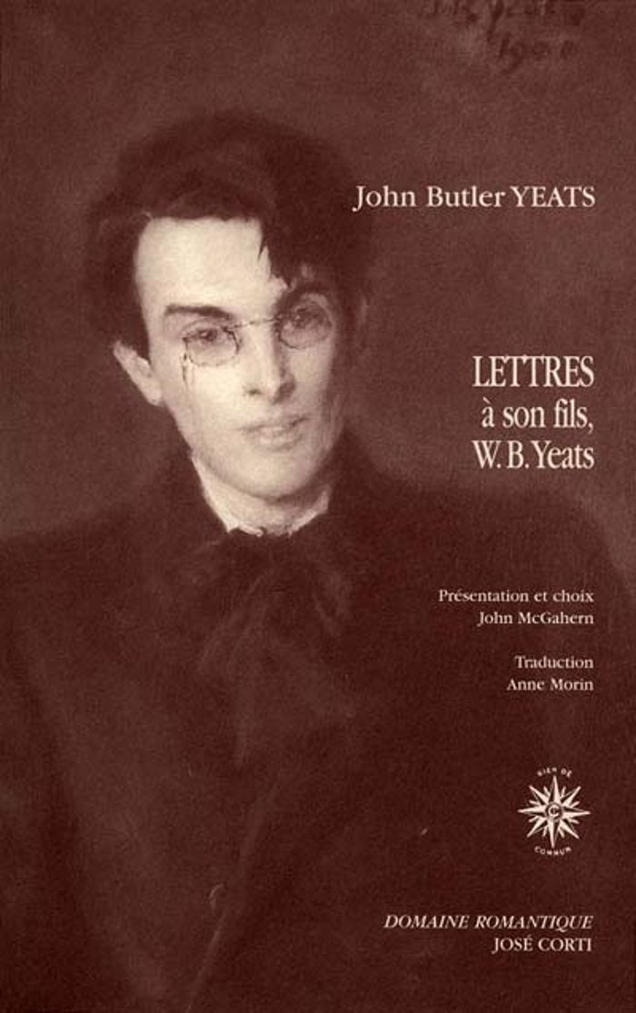 Couverture du livre « LETTRES A SON FILS, W. B. YEATS » de Yeats John Butler, librairie Les Contes Infusés à Corte