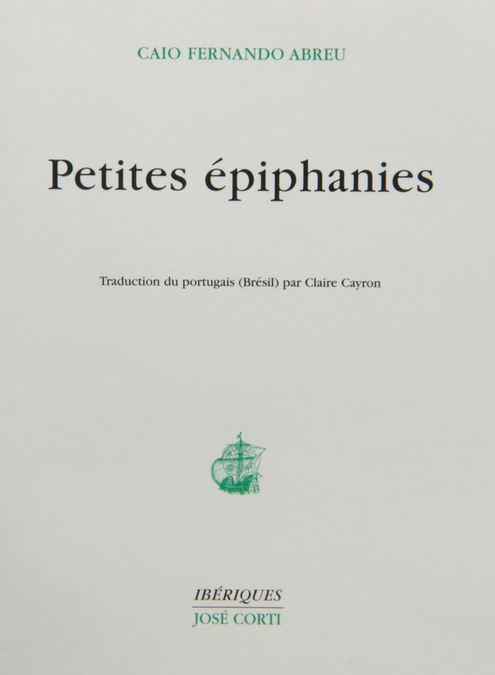 Couverture du livre « PETITES EPIPHANIES » de Abreu Caio Fernando, librairie Les Contes Infusés à Corte