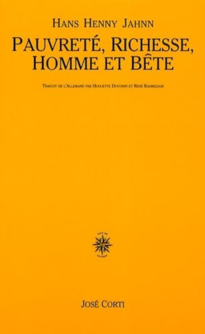 Couverture du livre « PAUVRETE, RICHESSE, HOMME ET BETE » de Jahnn Hans Henny, librairie Les Contes Infusés à Corte