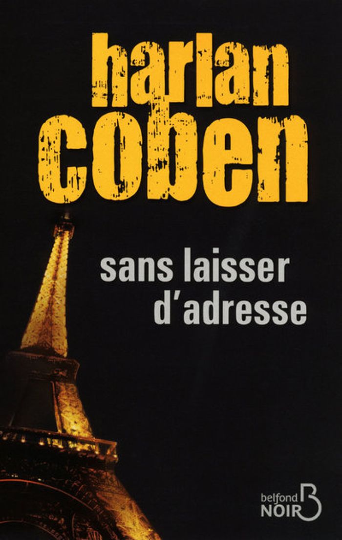 Couverture du livre « Sans laisser d'adresse » de Harlan Coben, librairie Les Contes Infusés à Corte