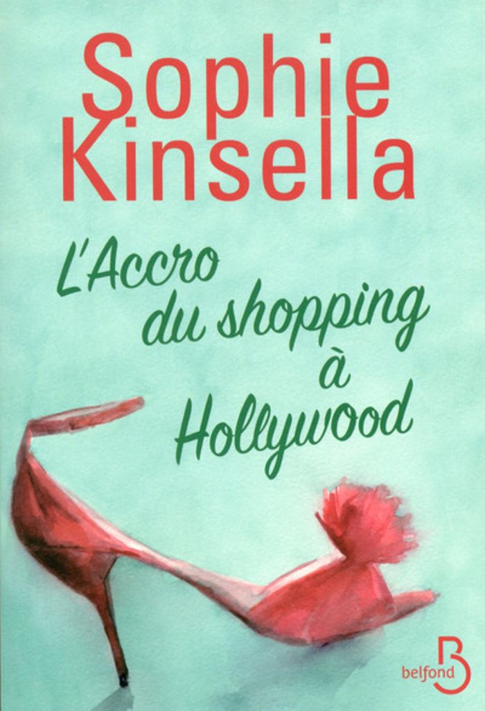 Couverture du livre « L'accro du shopping à Hollywood » de Sophie Kinsella, librairie Les Contes Infusés à Corte