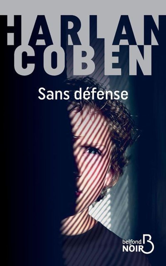 Couverture du livre « Sans défense » de Harlan Coben, librairie Les Contes Infusés à Corte