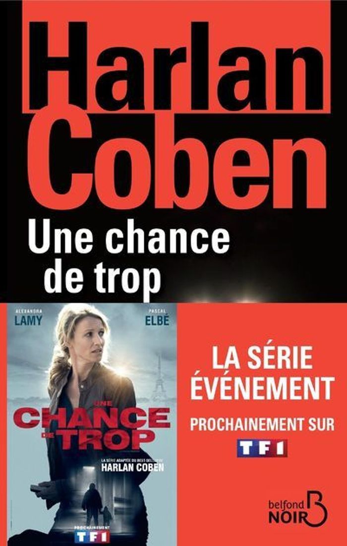 Couverture du livre « Une chance de trop » de Harlan Coben, librairie Les Contes Infusés à Corte