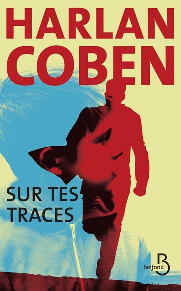Couverture du livre « Sur tes traces » de Harlan Coben, librairie Les Contes Infusés à Corte