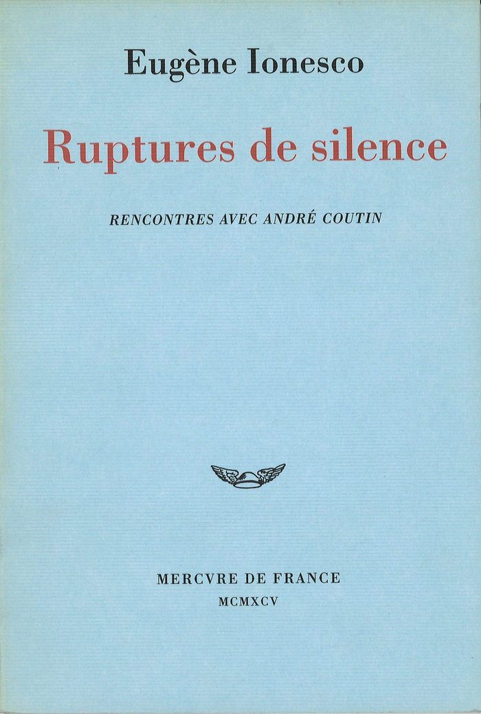 Couverture du livre « RUPTURES DE SILENCE » de Eugene Ionesco, librairie Les Contes Infusés à Corte