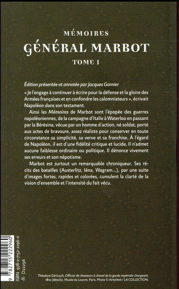 Quatrième de couverture de « MEMOIRES - VOL01 - GENES, AUSTERLITZ, EYLAU, MADRID, WAGRAM »