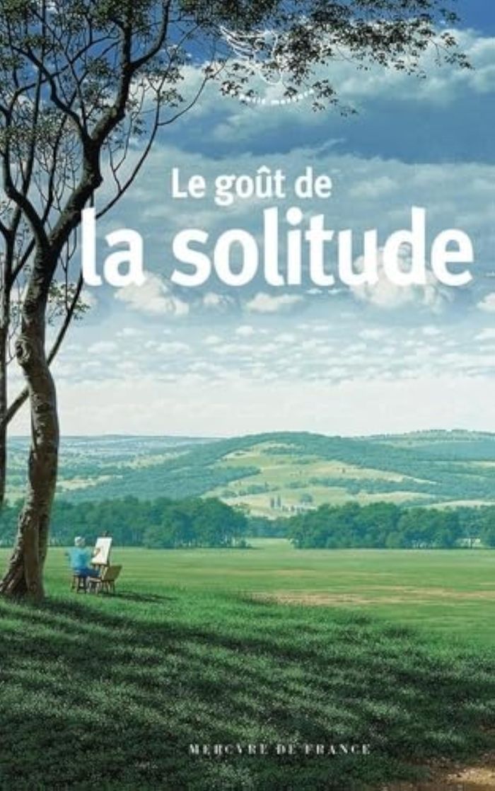 Couverture du livre « Le goût de la solitude », librairie Les Contes Infusés à Corte