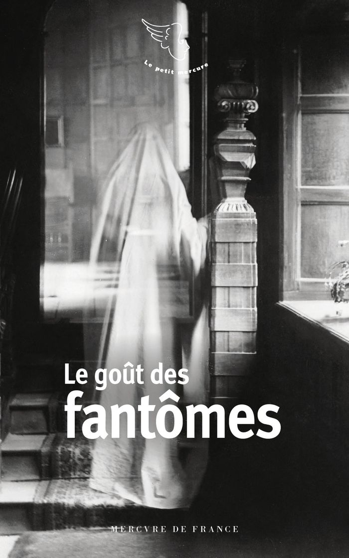 Couverture du livre « Le goût des fantômes » de textes choisis, librairie Les Contes Infusés à Corte