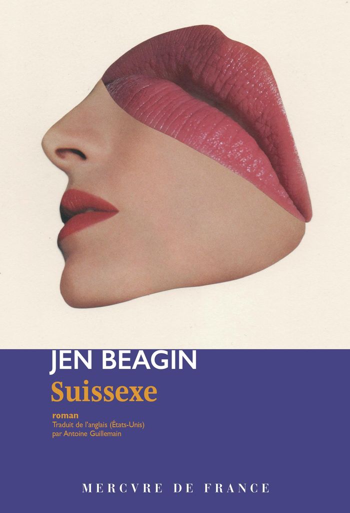 Couverture du livre « Suissexe : roman » de Jen Beagin, librairie Les Contes Infusés à Corte