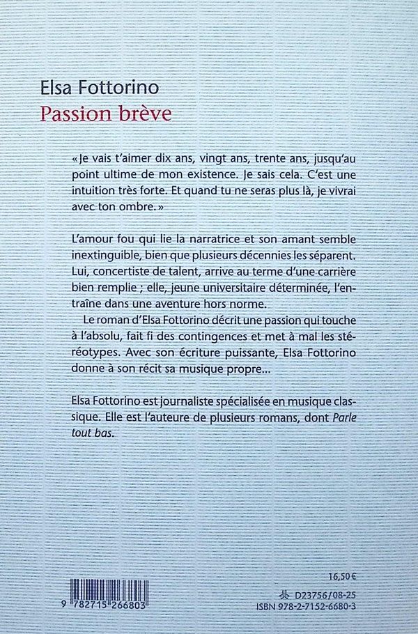 Quatrième de couverture de « Passion brève : roman »