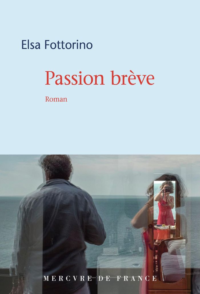 Couverture du livre « Passion brève : roman » de Elsa Fottorino, librairie Les Contes Infusés à Corte