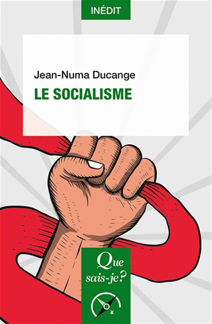 Couverture du livre « Le socialisme » de Jean-Numa Ducange, librairie Les Contes Infusés à Corte