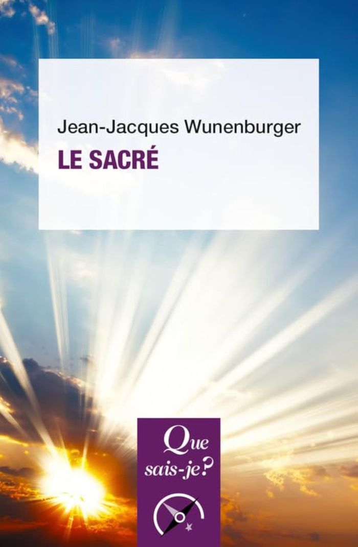 Couverture du livre « Le sacré » de Jean-Jacques Wunenburger, librairie Les Contes Infusés à Corte