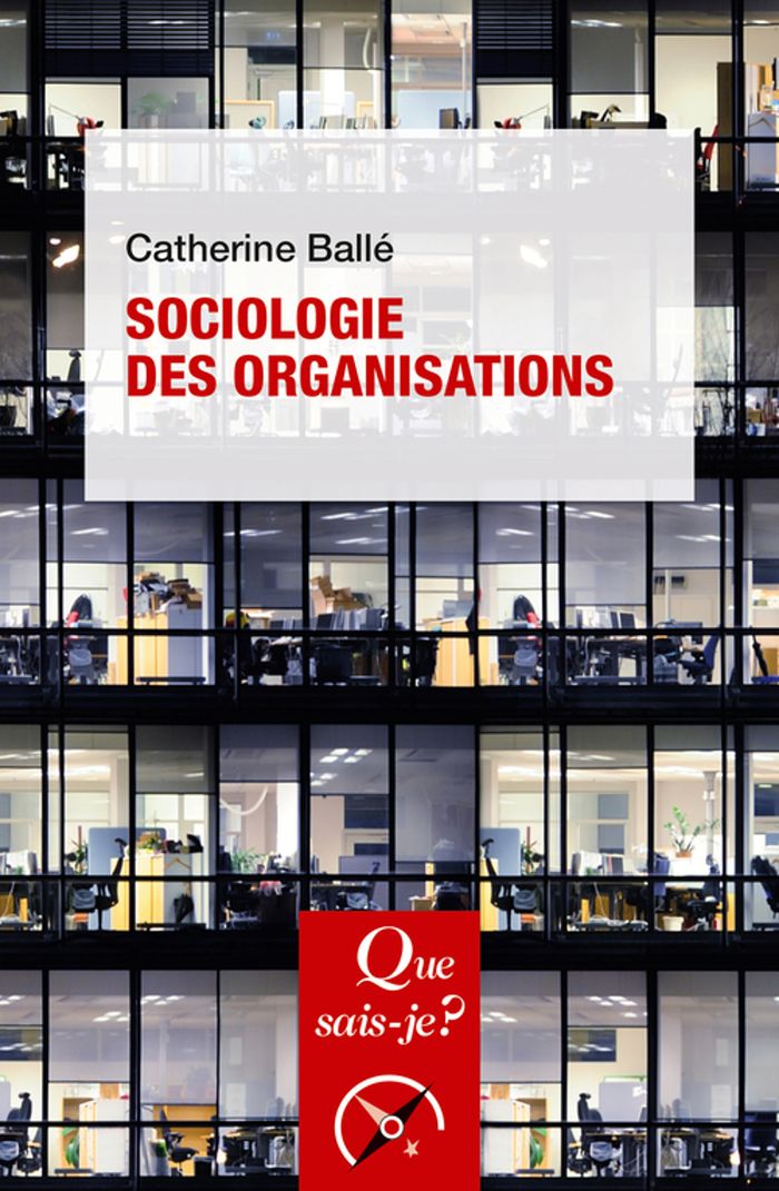 Couverture du livre « Sociologie des organisations », librairie Les Contes Infusés à Corte