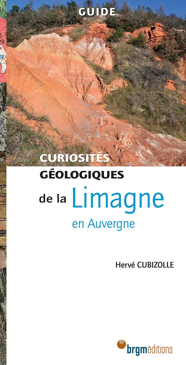Couverture du livre « Curiosités géologiques de la Limagne en Auvergne » de Hervé Cubizolle, librairie Les Contes Infusés à Corte