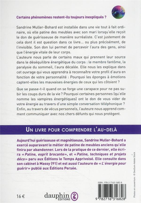 Quatrième de couverture de « L'énergie de l'invisible : comprendre l'au-delà et les phénomènes inexpliqués »