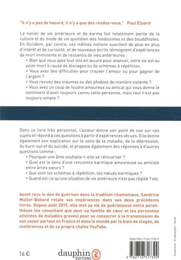 Quatrième de couverture de « Les vies antérieures et le karma : accéder à ses mystères, réaliser sa mission de vie »