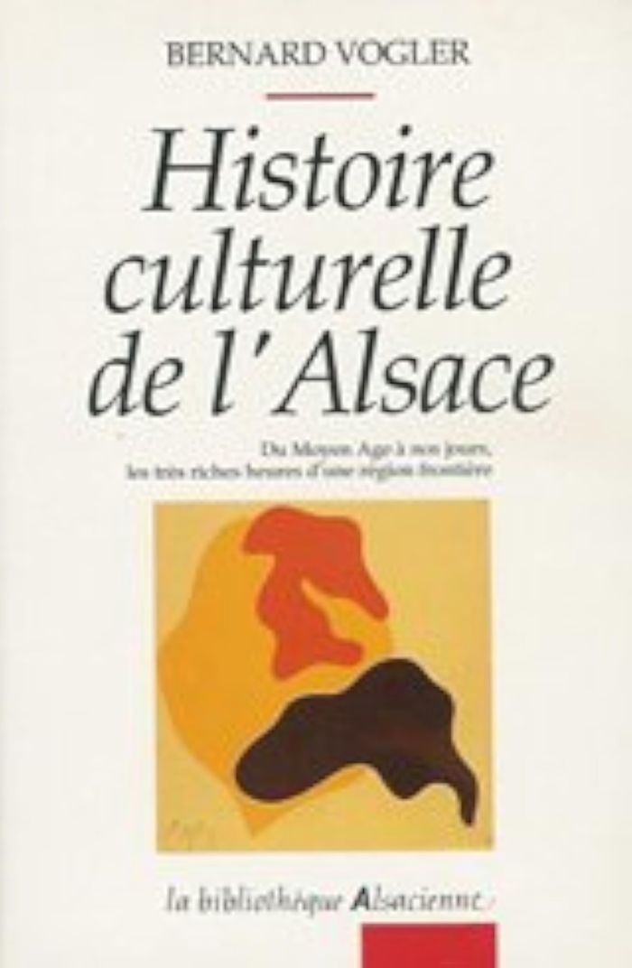 Couverture du livre « HISTOIRE CULTURELLE DE L'ALSACE » de Vogler Bernard, librairie Les Contes Infusés à Corte