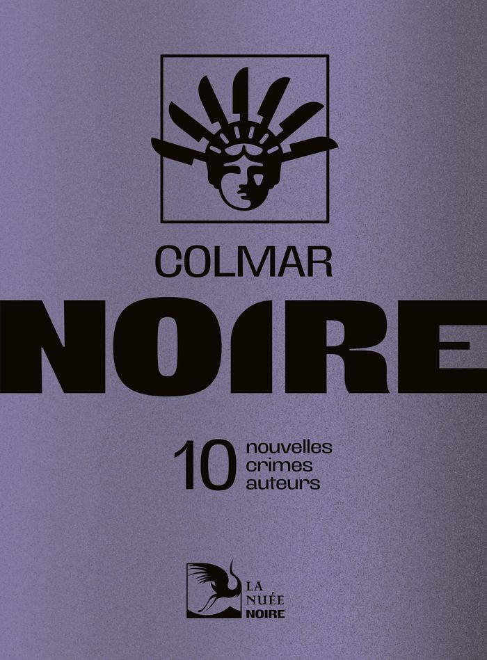 Couverture du livre « Colmar noire » de Collectif, librairie Les Contes Infusés à Corte
