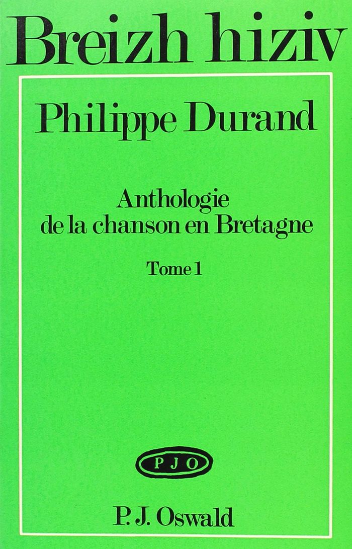 Couverture du livre « ANTHOLOGIE DE LA CHANSON T1EN BRETAGNE. BREIZH HIZIV » de Durand, Philippe, librairie Les Contes Infusés à Corte