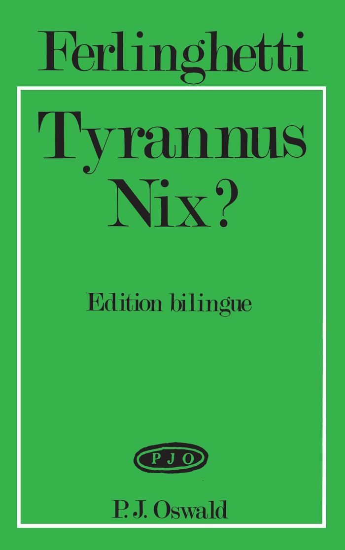 Couverture du livre « TYRANNUS NIX? » de Ferlinghetti, Lawren, librairie Les Contes Infusés à Corte