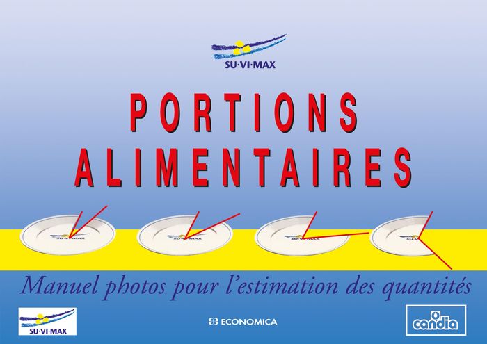 Couverture du livre « PORTIONS ALIMENTAIRES - MANUEL PHOTOS POUR L'ESTIMATION DES QUANTITES », librairie Les Contes Infusés à Corte