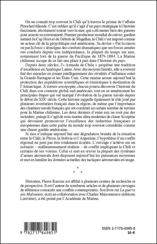 Quatrième de couverture de « LE CHILI EN GUERRE - DEUX SIECLES DE SUPERIORITE NAVALE CHILIENNE EN AMERIQUE LATINE »