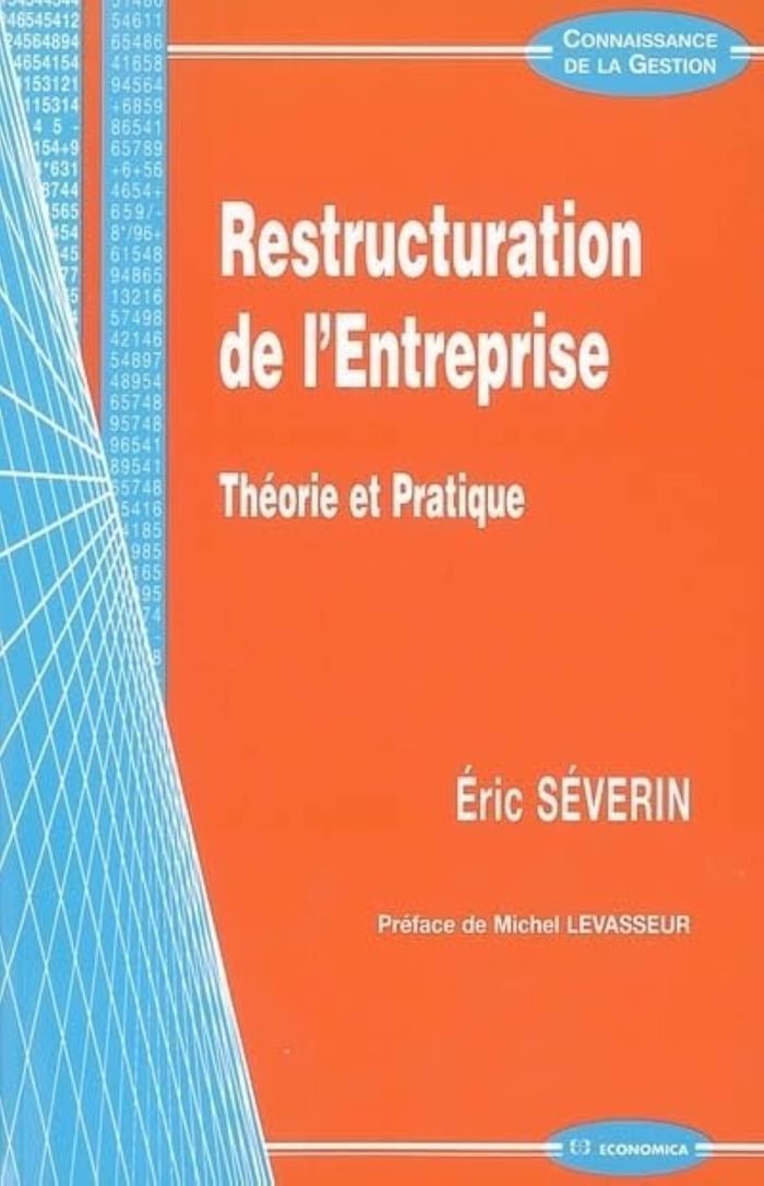 Couverture du livre « RESTRUCTURATION DE L'ENTREPRISE » de Severin/eric, librairie Les Contes Infusés à Corte