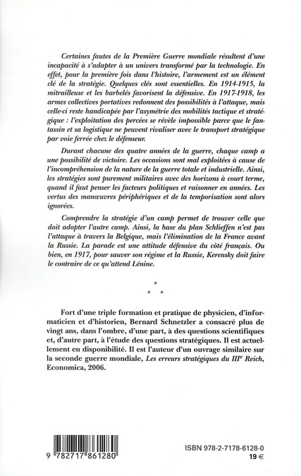 Quatrième de couverture de « ERREURS STRATEGIQUES PENDANT LA PREMIERE GUERRE MONDIALE, 3E ED. (LES) »