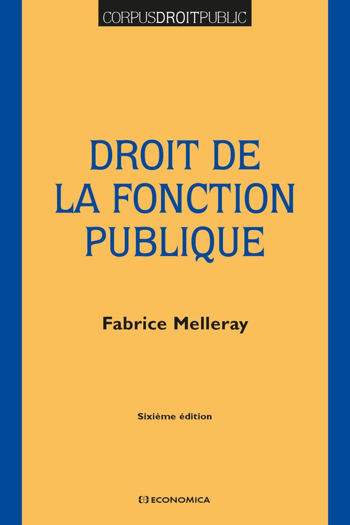 Couverture du livre « Droit de la fonction publique » de Fabrice Melleray, librairie Les Contes Infusés à Corte