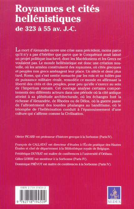 Quatrième de couverture de « ROYAUMES ET CITES HELLENISTIQUES - DE 323 A 55 AV. J.-C. »