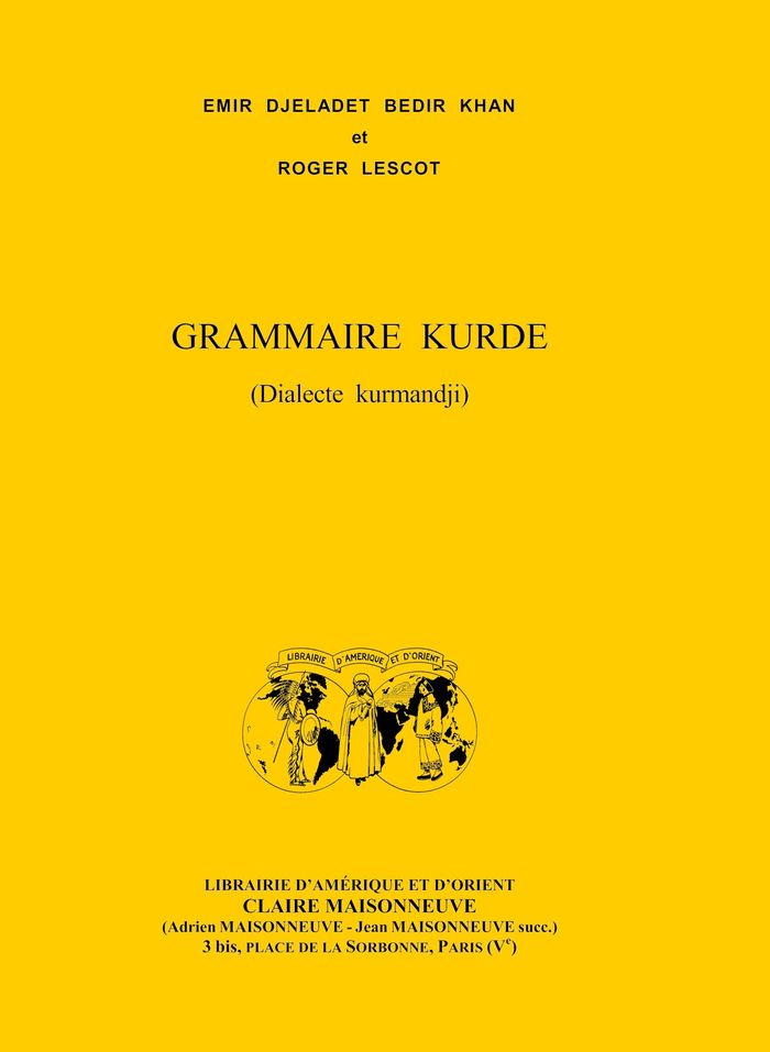 Couverture du livre « GRAMMAIRE KURDE (DIALECTE KURMANDJI) », librairie Les Contes Infusés à Corte