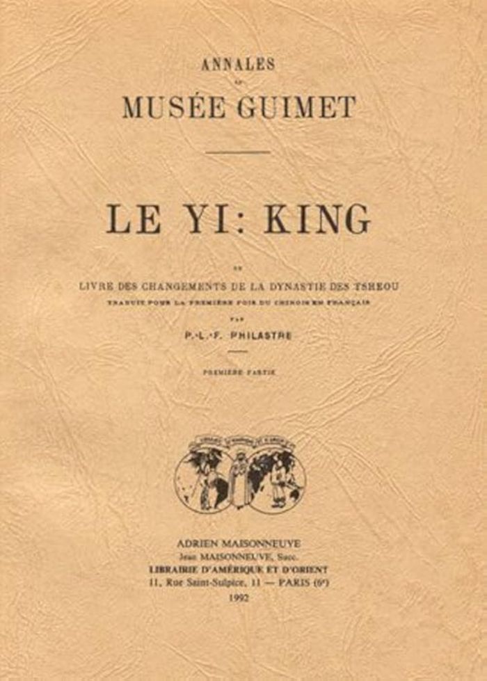 Couverture du livre « LE YL-KING OU LIVRE DES CHANGEMENTS DE LA DYNASTIE DES TCHEOU. TRAD POUR LA 1A RE FOIS DU CHINOIS », librairie Les Contes Infusés à Corte