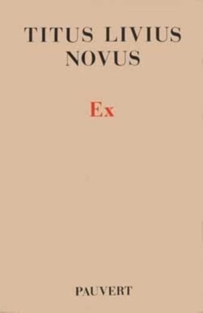 Couverture du livre « EX » de Titus Livius Novus, librairie Les Contes Infusés à Corte