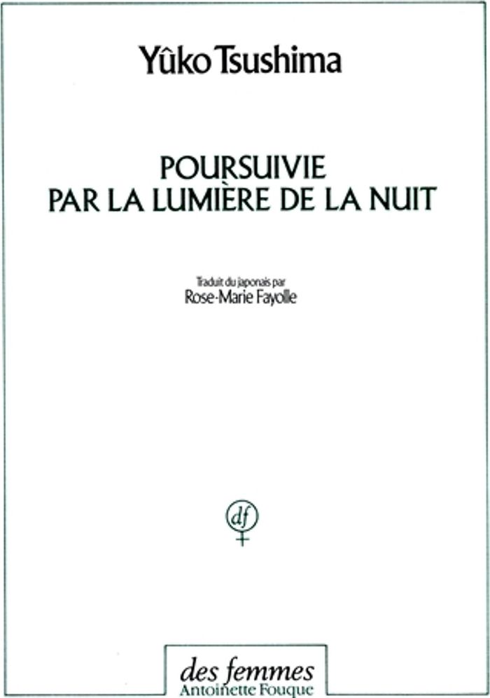 Couverture du livre « POURSUIVIE PAR LA LUMIERE DE LA NUIT », librairie Les Contes Infusés à Corte