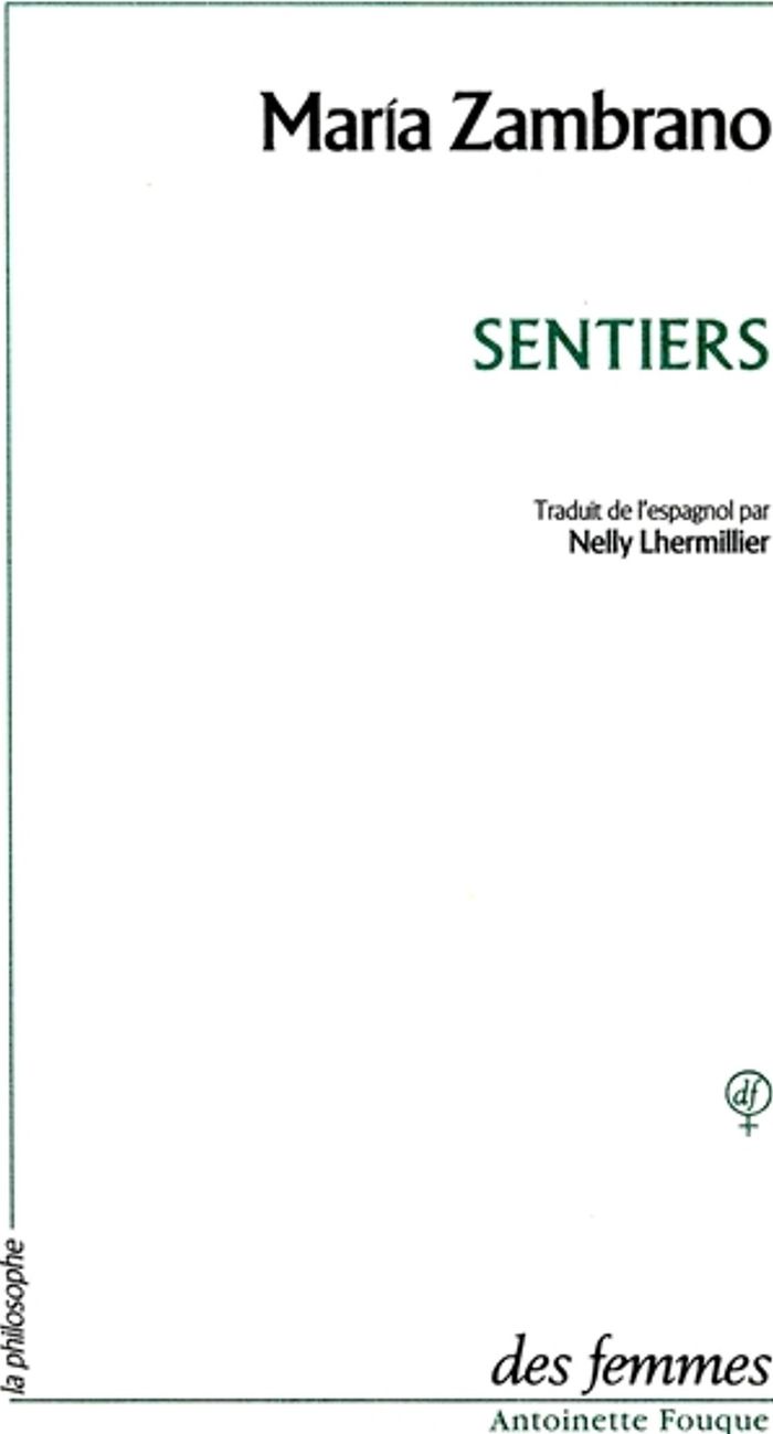 Couverture du livre « SENTIERS » de Maria Zambrano, librairie Les Contes Infusés à Corte