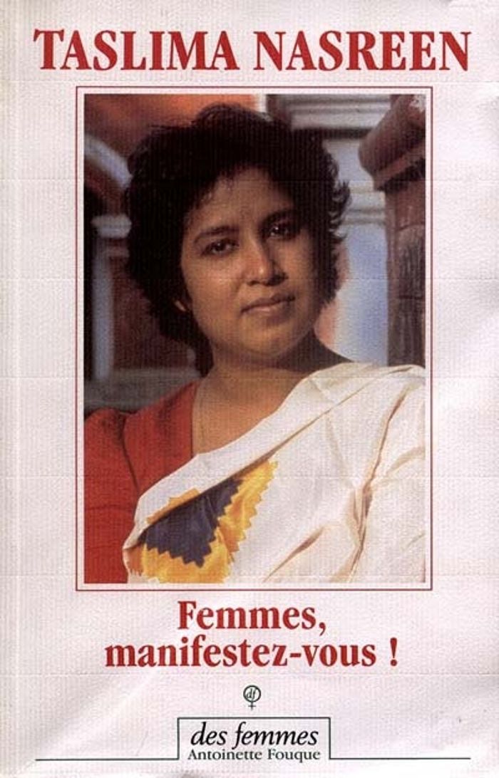 Couverture du livre « FEMMES, MANIFESTEZ-VOUS ! » de Taslima Nasreen, librairie Les Contes Infusés à Corte