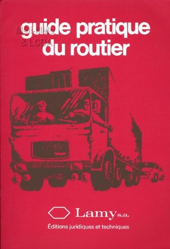 Couverture du livre « GUIDE PRATIQUE DU ROUTIER » de Brunat, librairie Les Contes Infusés à Corte