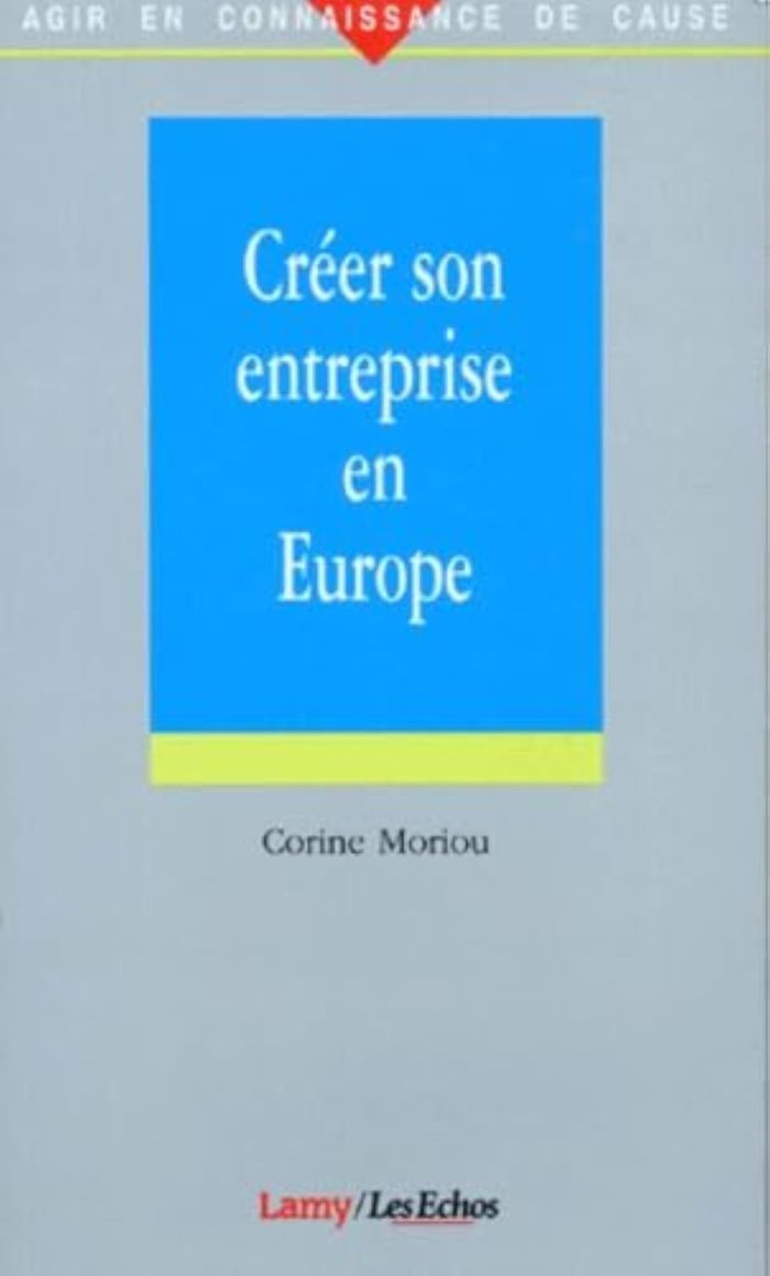 Couverture du livre « CREER ENTREP.EUROPE NCOM » de Moriou, librairie Les Contes Infusés à Corte