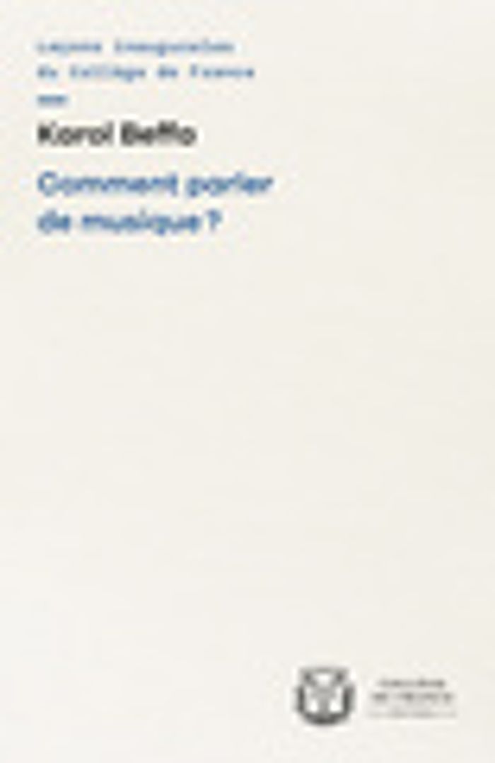 Couverture du livre « Comment parler de musique ? » de Karol Beffa, librairie Les Contes Infusés à Corte