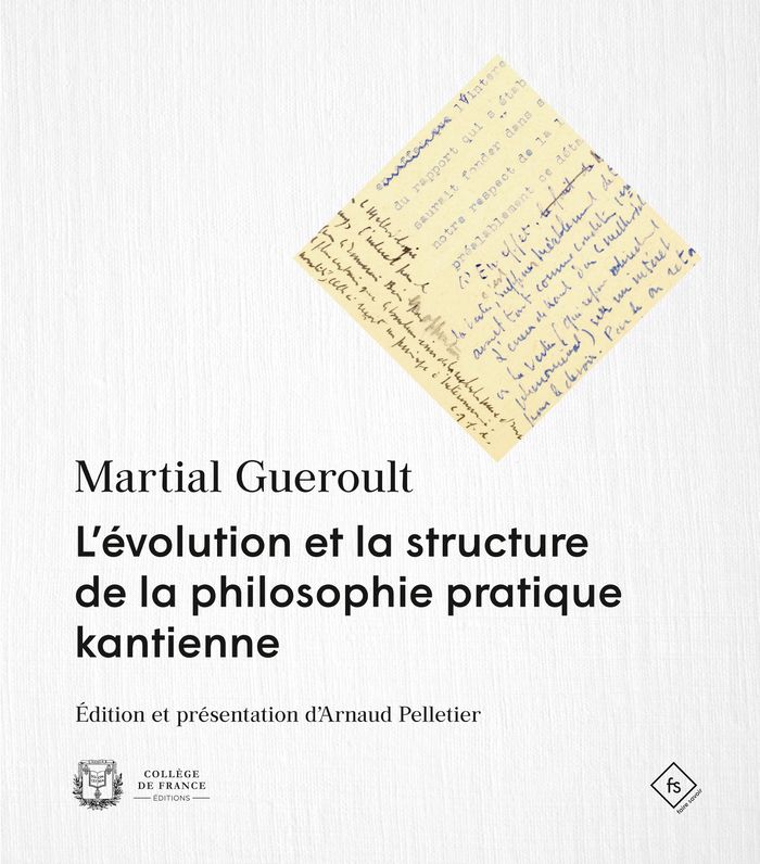 Couverture du livre « L'évolution et la structure de la philosophie pratique kantienne » de Martial Guéroult, librairie Les Contes Infusés à Corte