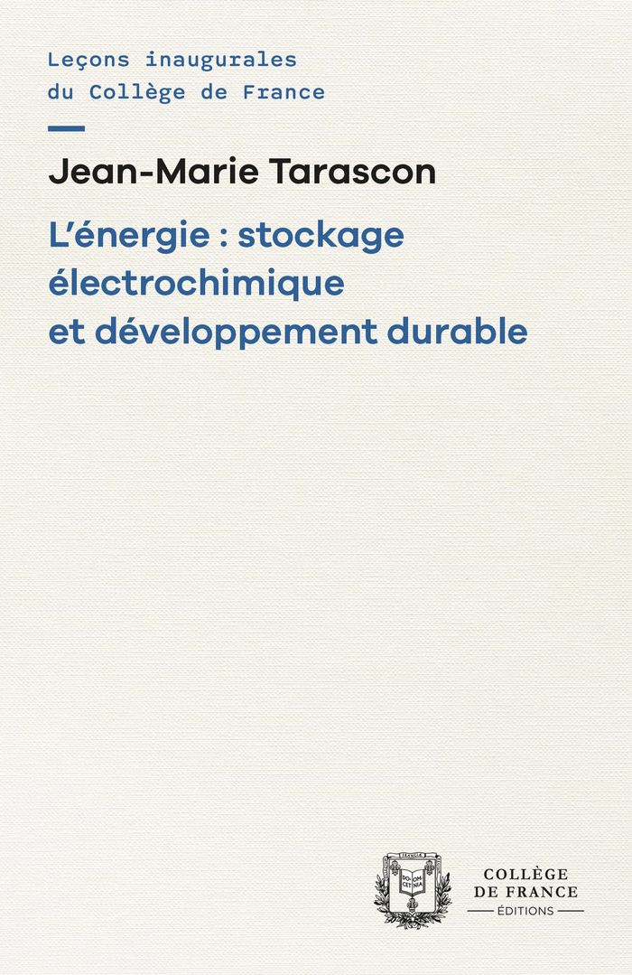 Couverture du livre « L'énergie : stockage électrochimique et développement durable » de Jean-Marie Tarascon, librairie Les Contes Infusés à Corte