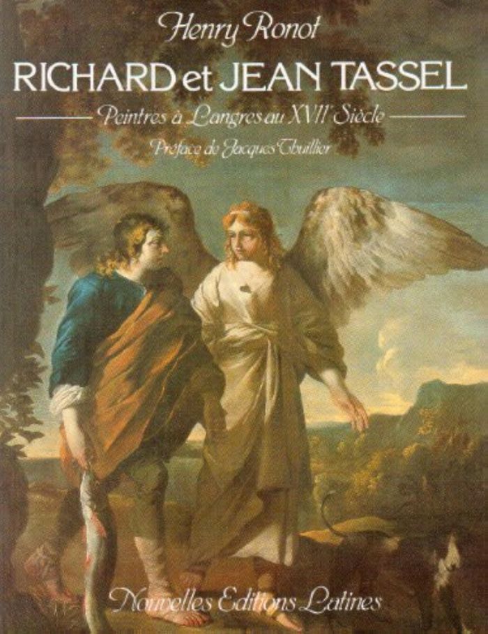 Couverture du livre « RICHARD ET JEAN TASSEL PEINTRES A LANGRES AU XVII SIECLE » de Ronot Henry, librairie Les Contes Infusés à Corte