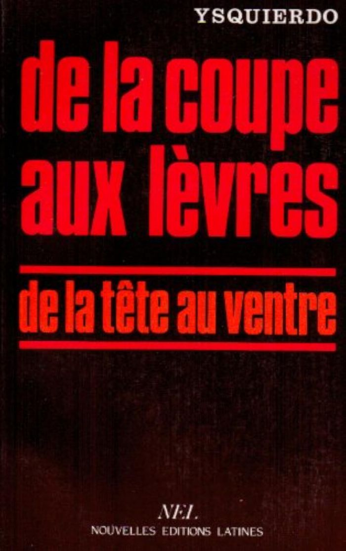 Couverture du livre « DE LA COUPE AUX LEVRES » de Ysquierdo, librairie Les Contes Infusés à Corte