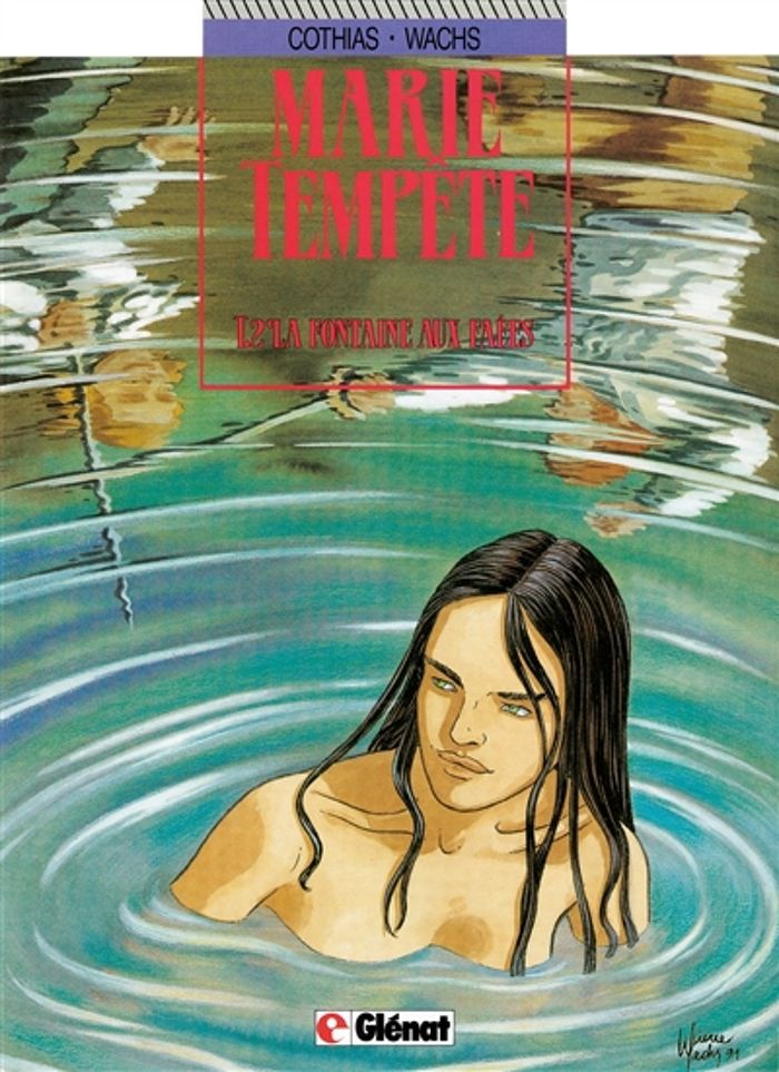 Couverture du livre « MARIE-TEMPETE - TOME 02 - LA FONTAINE AUX FAEES » de Cothias/wachs, librairie Les Contes Infusés à Corte