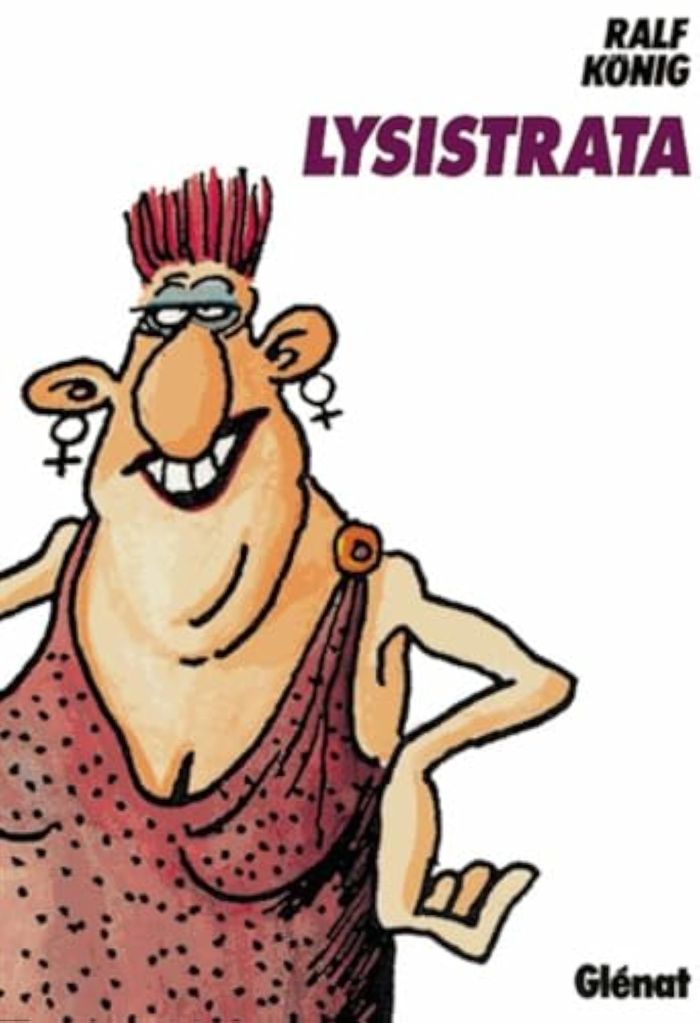 Couverture du livre « LYSISTRATA » de Ralf Konig, librairie Les Contes Infusés à Corte